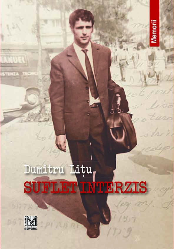Dumitru Lițu – Suflet interzis
